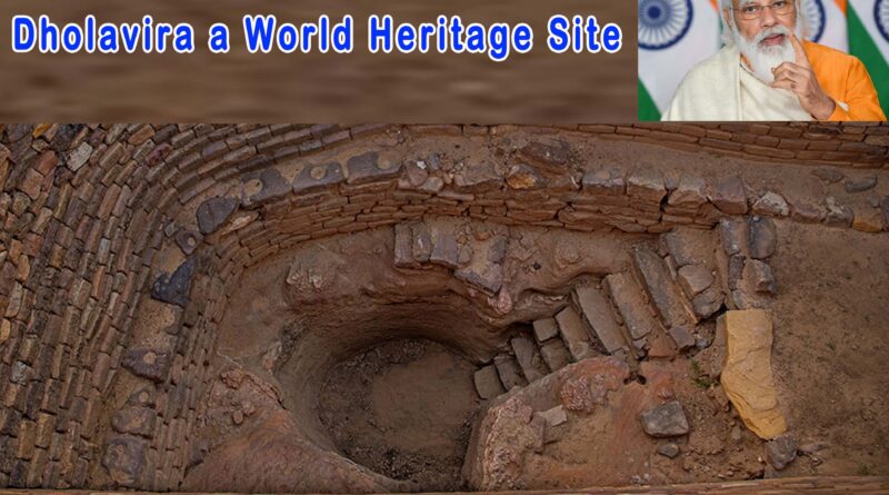Dholavira a World Heritage site