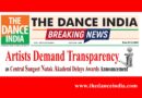 Artists Demand Transparency as Central Sangeet Natak Akademi Delays Awards Announcement