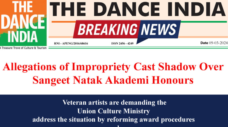 Allegations of Impropriety Cast Shadow Over Sangeet Natak Akademi Honours